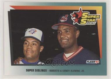 1992 Fleer - [Base] #698 - Roberto Alomar, Sandy Alomar Jr.