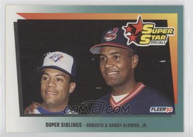 1992 Fleer - [Base] #698 - Roberto Alomar, Sandy Alomar Jr.