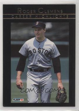 1992 Fleer - Roger Clemens Career Highlights #1 - Roger Clemens [EX to NM]