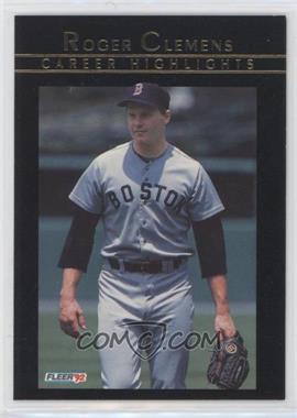 1992 Fleer - Roger Clemens Career Highlights #1 - Roger Clemens [EX to NM]