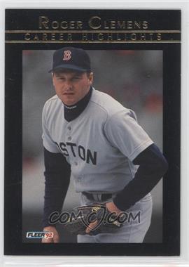 1992 Fleer - Roger Clemens Career Highlights #15 - Roger Clemens