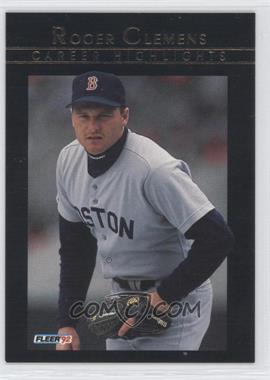 1992 Fleer - Roger Clemens Career Highlights #15 - Roger Clemens