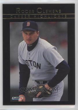 1992 Fleer - Roger Clemens Career Highlights #15 - Roger Clemens