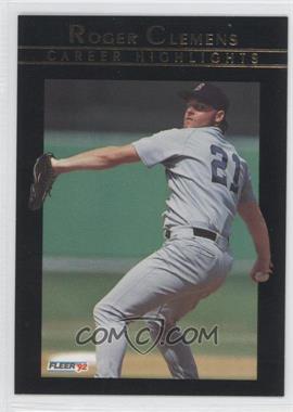 1992 Fleer - Roger Clemens Career Highlights #4 - Roger Clemens