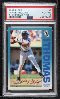 1992 Fleer 7 Eleven/Citgo The Performer Collection - Gas Station Issue [Base] #2 - Frank Thomas [PSA 8 NM‑MT]
