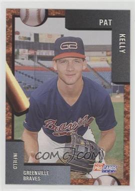 1992 Fleer ProCards Minor League - [Base] #1160 - Pat Kelly