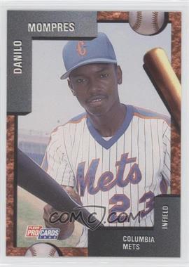 1992 Fleer ProCards Minor League - [Base] #304 - Danilo Mompres