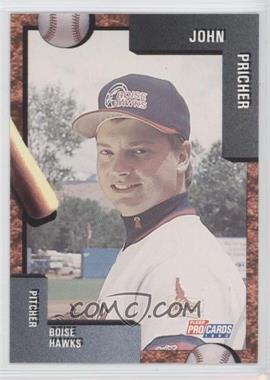 1992 Fleer ProCards Minor League - [Base] #3623 - John Pricher