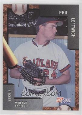 1992 Fleer ProCards Minor League - [Base] #4024 - Phil Leftwich