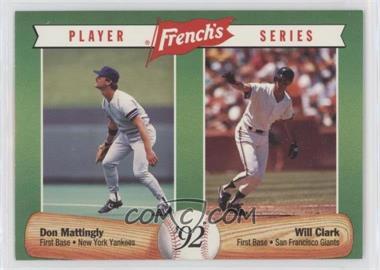 1992 French's Mustard Player Series - Food Issue [Base] #11 - Don Mattingly, Will Clark [EX to NM]