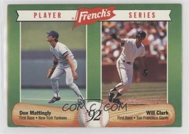 1992 French's Mustard Player Series - Food Issue [Base] #11 - Don Mattingly, Will Clark [EX to NM]