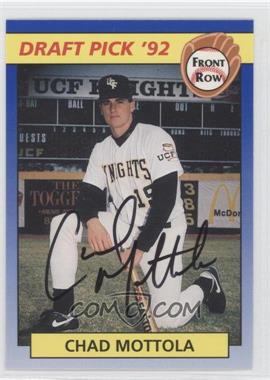 1992 Front Row Draft Picks - [Base] - Autographs #82.1 - Chad Mottola (Serial numbered) /2000