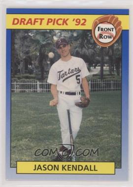 1992 Front Row Draft Picks - [Base] #89 - Jason Kendall