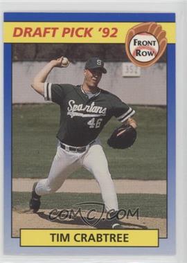 1992 Front Row Draft Picks - [Base] #9 - Tim Crabtree