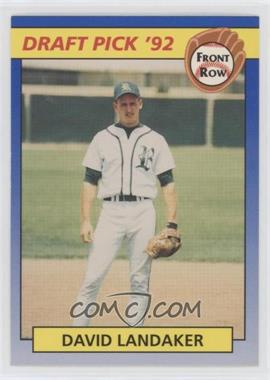 1992 Front Row Draft Picks - [Base] #94 - David Landaker