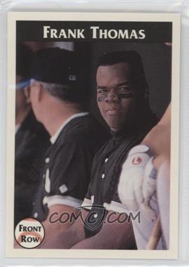 1992 Front Row Frank Thomas - [Base] #6 - Frank Thomas