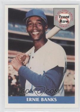 1992 Front Row The All-Time Great Series Ernie Banks - Promo #1 - Ernie Banks