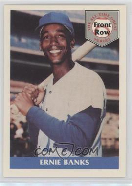 1992 Front Row The All-Time Great Series Ernie Banks - Promo #1 - Ernie Banks