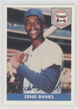 1992 Front Row The All-Time Great Series Ernie Banks - Promo #1 - Ernie Banks