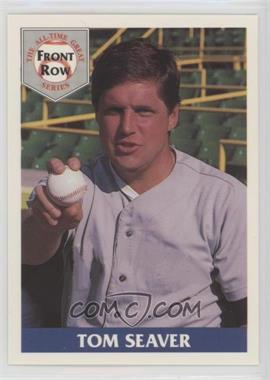 1992 Front Row The All-Time Great Series Tom Seaver - [Base] #5 - Tom Seaver