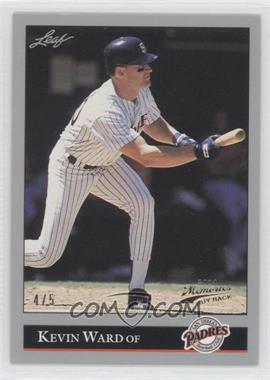 1992 Leaf - [Base] - 2014 Leaf Memories Buyback Gold #338 - Kevin Ward /5