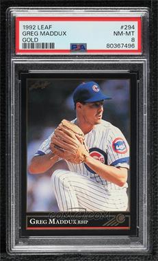 1992 Leaf - [Base] - Gold #294 - Greg Maddux [PSA 8 NM‑MT]