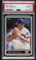 Greg Maddux [PSA 10 GEM MT]