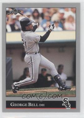 1992 Leaf - [Base] #462 - George Bell