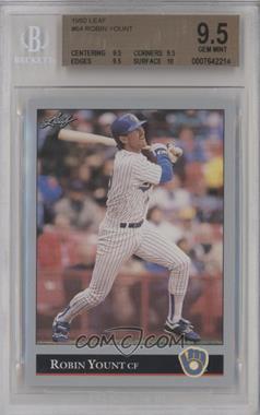 1992 Leaf - [Base] #64 - Robin Yount [BGS 9.5 GEM MINT]