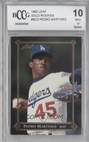 Pedro Martinez [BCCG 10 Mint or Better]