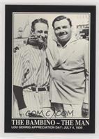 Babe Ruth, Lou Gehrig