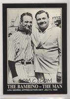 Babe Ruth, Lou Gehrig [Noted]