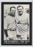 Babe Ruth, Lou Gehrig