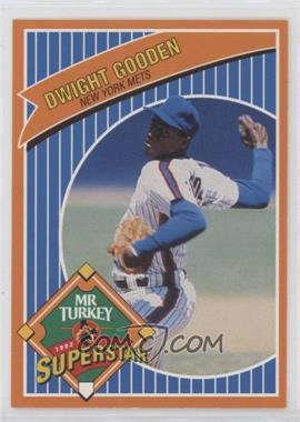 1992 Mr. Turkey Superstars - [Base] #11 - Dwight Gooden