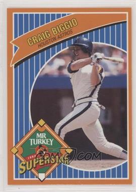 1992 Mr. Turkey Superstars - [Base] #4 - Craig Biggio