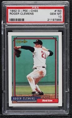 1992 O-Pee-Chee - [Base] #150 - Roger Clemens [PSA 10 GEM MT]