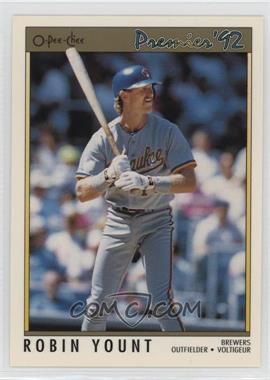 1992 O-Pee-Chee Premier - [Base] #111 - Robin Yount