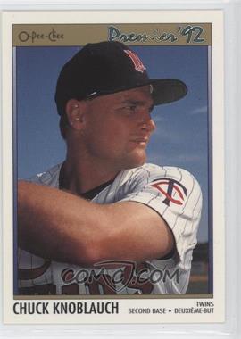 1992 O-Pee-Chee Premier - [Base] #35 - Chuck Knoblauch