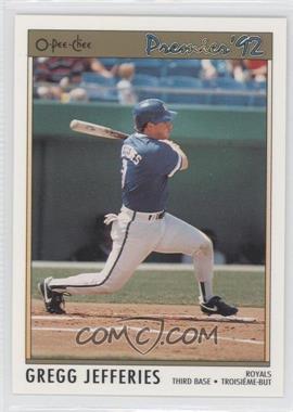 1992 O-Pee-Chee Premier - [Base] #95 - Gregg Jefferies