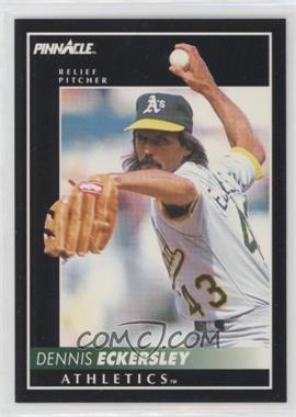 1992 Pinnacle - [Base] #25 - Dennis Eckersley