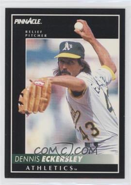 1992 Pinnacle - [Base] #25 - Dennis Eckersley