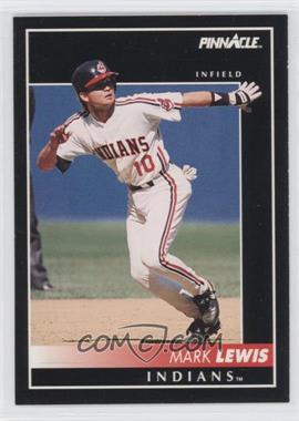 1992 Pinnacle - [Base] #91 - Mark Lewis