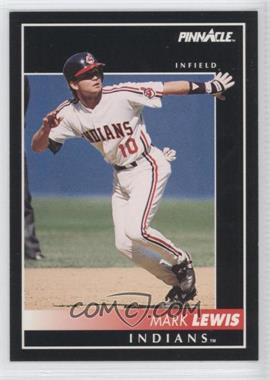 1992 Pinnacle - [Base] #91 - Mark Lewis