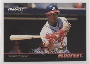 1992 Pinnacle - Slugfest #8 - Ron Gant