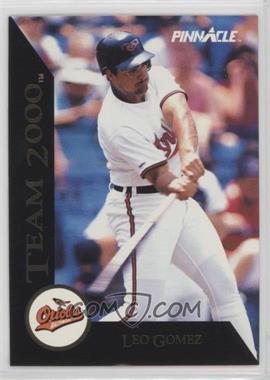 1992 Pinnacle - Team 2000 #52 - Leo Gomez