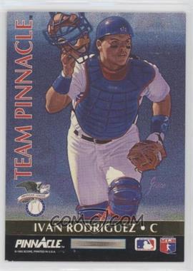 1992 Pinnacle - Team Pinnacle #3 - Ivan Rodriguez, Benito Santiago [EX to NM]