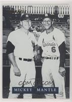 Mickey Mantle, Stan Musial