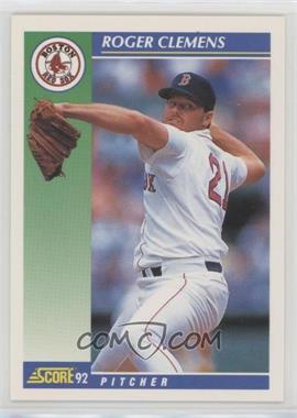 1992 Score - [Base] #21 - Roger Clemens