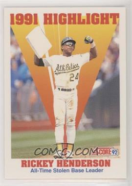 1992 Score - [Base] #430 - 1991 Highlight - Rickey Henderson