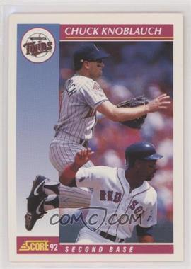 1992 Score - [Base] #572 - Chuck Knoblauch